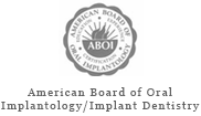 American Board of Oral Implantoloty/Implant Dentistry